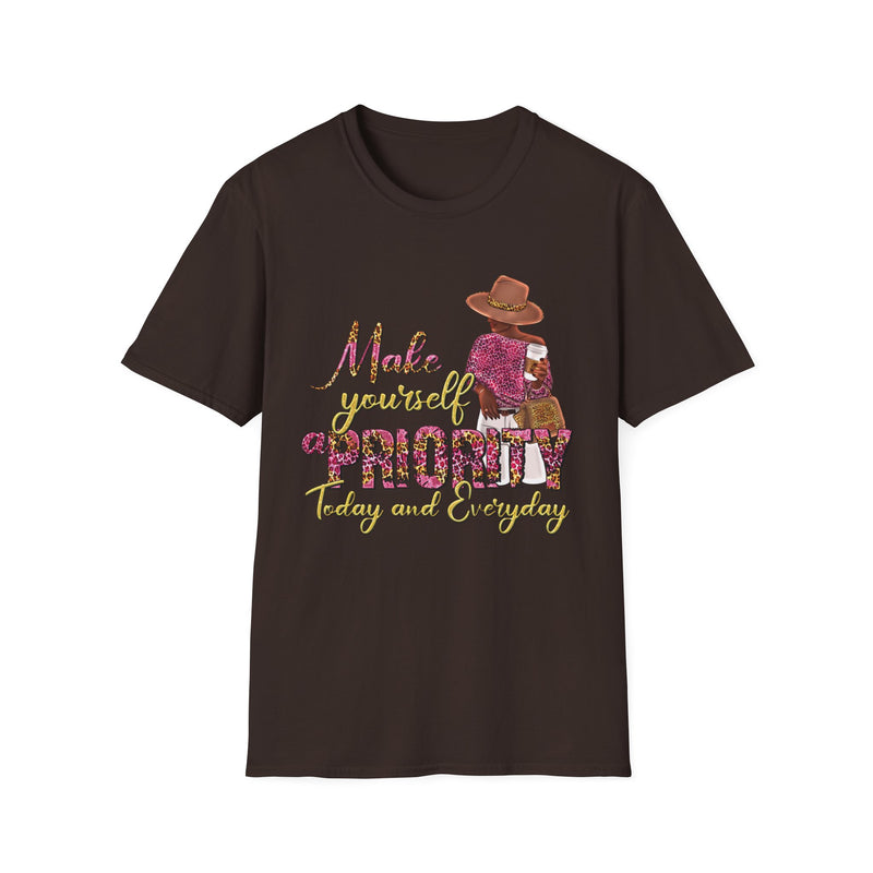 Make Yourself a Priority Everyday | Women's T-Shirt | Faith-Based |Inspirational| Plus Size|  Motivational | Spiritual Tee's| Unisex