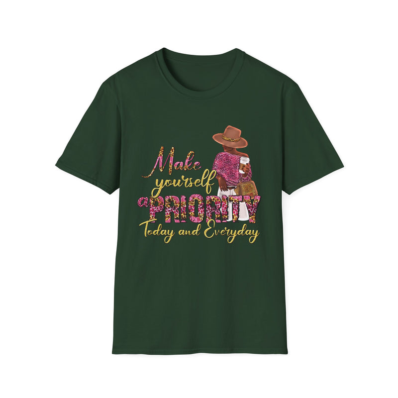 Make Yourself a Priority Everyday | Women's T-Shirt | Faith-Based |Inspirational| Plus Size|  Motivational | Spiritual Tee's| Unisex