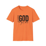 No Worries, God Got Me | Women's T-Shirt | Faith-Based |Inspirational| Plus Size|  Motivational | Spiritual Tee's| Unisex