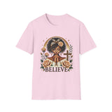 Believe | Women's T-Shirt | Faith-Based |Inspirational| Plus Size|  Motivational | Spiritual Tee's| Unisex