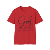 God is Still Writing Your Story  | Women's T-Shirt | Faith-Based |Inspirational| Plus Size|  Motivational | Spiritual Tee's| Unisex