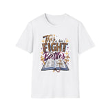 This is How I Fight My Battles | Women's T-Shirt | Faith-Based |Inspirational| Plus Size|  Motivational | Spiritual Tee's| Unisex