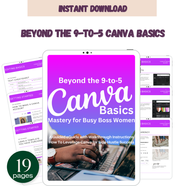 Beyond The 9-to-5 Canva Basics