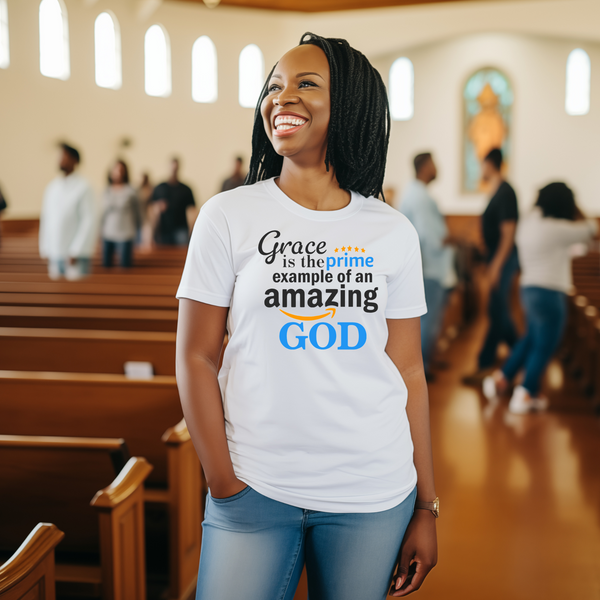 Prime Example of an Amazing God | Women's T-Shirt | Faith-Based |Inspirational| Plus Size|  Motivational | Spiritual Tee's| Unisex