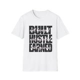 Built, Hustle, Earned | Women's T-Shirt | Faith-Based |Inspirational| Plus Size|  Motivational | Spiritual Tee's| Unisex