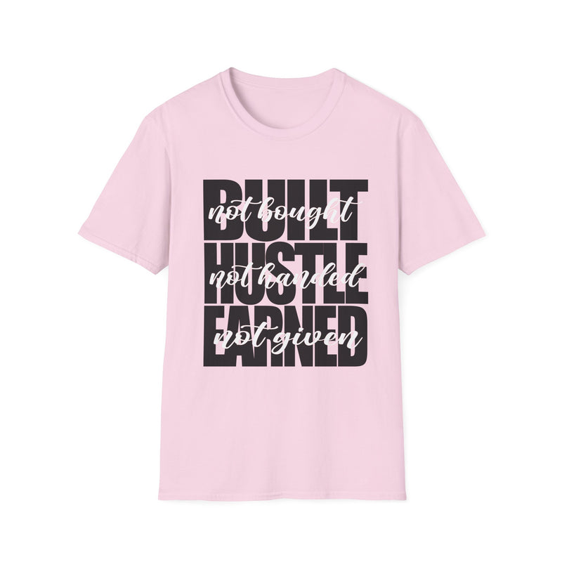 Built, Hustle, Earned | Women's T-Shirt | Faith-Based |Inspirational| Plus Size|  Motivational | Spiritual Tee's| Unisex