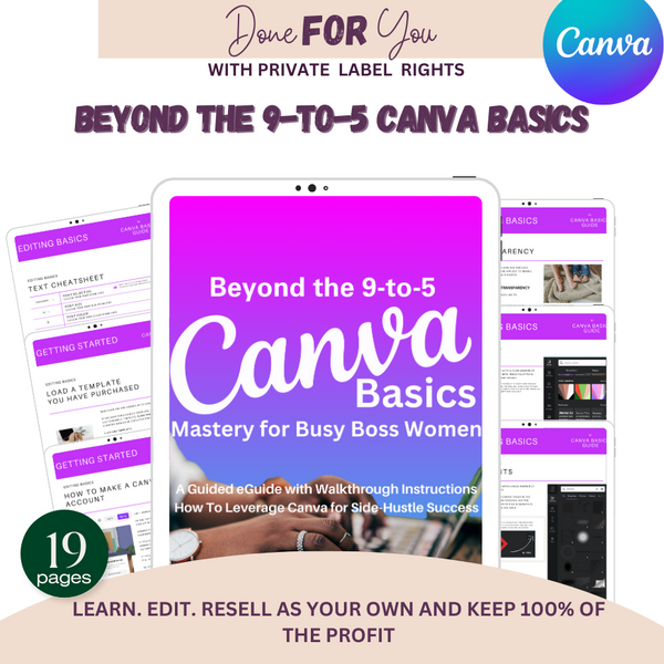 Beyond The 9-to-5 Canva Basics