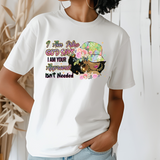 I Am Who God Says I Am Your Approval Isn't Needed | Women's T-Shirt | Faith-Based |Inspirational| Plus Size|  Motivational | Spiritual Tee's| Unisex