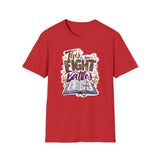 This is How I Fight My Battles | Women's T-Shirt | Faith-Based |Inspirational| Plus Size|  Motivational | Spiritual Tee's| Unisex