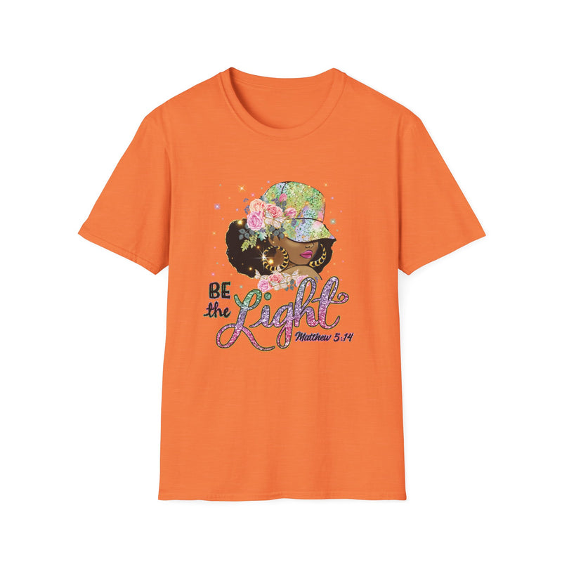 Be The Light | Women's T-Shirt | Faith-Based |Inspirational| Plus Size|  Motivational | Spiritual Tee's| Unisex